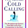 Joanne Black – No More Cold Calling: How to Sell With Referrals