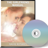 David Wygant – The Girlfriend Manual: How To Get A Girlfriend