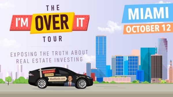 Meet Kevin – The Real Estate Investor I’m Over It® Tour Miami